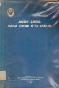 Image of Anak Anda Pada Umur 6-12 tahun