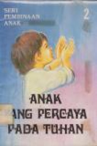 Image of Anak yang Percaya Pada Tuhan