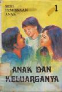 Image of Anak dan Keluarganya