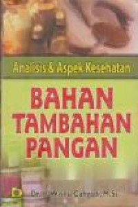 Image of Analisis & Aspek Kesehatan Bahan Tambahan Pangan