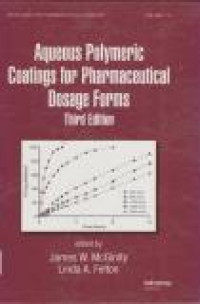 Image of Drugs and the Pharmaceutical Sciences Vol. 176 : Aqueous Polymeric Coatings For Pharmaceutical Dosage Forms 3rd Ed.