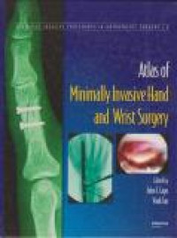 Image of Atlas of Minimally Invasive Hand and Wrist Surgery