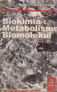 Image of Biokimia : Metabolisme Biomolekul