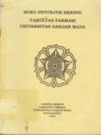 Image of Buku Petunjuk Skripsi Fakultasi Farmasi Universitas Gadjah Mada 2001