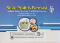 Image of Buku Praktis Farmasi : Aplikasi dalam Teori dan Praktik Ilmu Farmasi