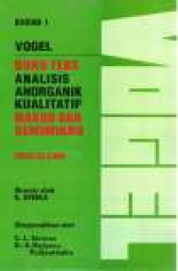 Image of Buku Teks Analisis Anorganik Kualitatif Makro dan Semimakro Bagian I