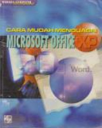 Image of Cara Mudah Menguasai Microsoft Office XP