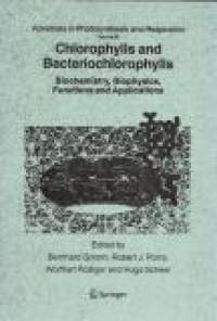 Image of Chlorophylls and Bacteriochlorophylls : Biochemistry, Biophysics, Functions