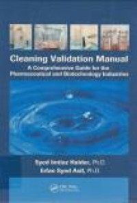 Image of Cleaning Validation Manual : A Comprehensive Guide For The Pharmaceutical and Biotechnology Industries