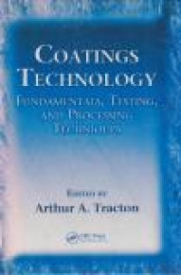 Image of Coatings Technology : Fundamentals Testing, and Processing Techniques