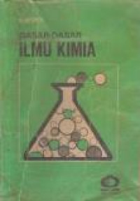 Image of Dasar-dasar Ilmu Kimia Untuk Universitas