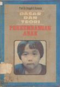 Image of Dasar dan Teori Perkembangan Anak