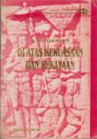 Image of Di Atas Kekuasaan dan Kekayaan