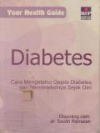 Image of Diabetes : Cara Mengetahui Gejala Diabetes dan Mendeteksinya Sejak Dini