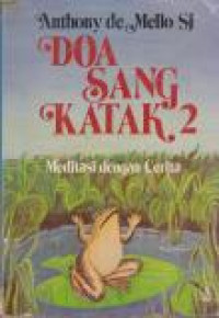 Image of Doa Sang Katak 2 Meditasi dengan Cerita