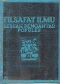 Image of Filsafat Ilmu Sebuah Pengantar Populer