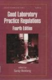 Image of Drugs and the Pharmaceutical Sciences Vol. 168 : Good Laboratory Practice Regulations 4th Ed.