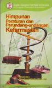 Image of Himpunan Peraturan dan Perundang-undangan Kefarmasian