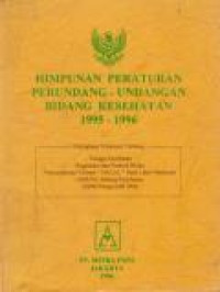Image of Himpunan Peraturan Perundang-undangan Bidang Kesehatan 1995-1996