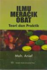 Image of Ilmu Meracik Obat : Teori dan Praktek