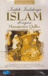 Image of Inilah Indahnya Islam dengan Manajemen Qolbu