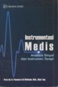 Image of Instrumentasi Medis : Analisis Sinyal dan Instrumen Terapi