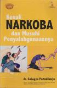 Image of Kenali Narkoba dan Musuhi Penyalahgunaannya