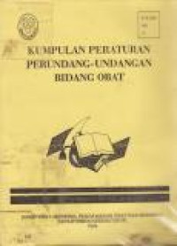 Image of Kumpulan Peraturan Perundang-undangan Bidang Obat