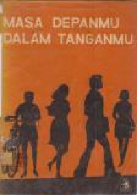 Image of Masa Depanmu dalam Tanganmu