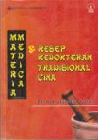 Image of Materia Medica dan Resep Kedokteran Tradisional Cina