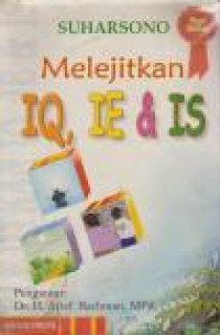 Image of Melejitkan IQ, IE, dan IS