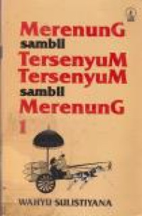 Image of Merenung Sambil Tersenyum, Tersenyum Sambil Merenung 1