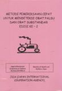 Image of Metode Pemeriksaan Cepat untuk Mendeteksi Obat Palsu dan Obat Substandar Edisi ke 2
