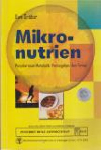 Image of Mikro-Nutrien : Penyelarasan Metabolik, Pencegahan, dan terapi