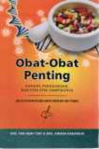 Image of Obat-obat Penting : Khasiat, Penggunaan, dan Efek-efek Sampingnya