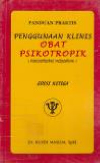 Image of Panduan Praktis Penggunaan Klinis Obat Psikotropik (psychotropic Medication)
