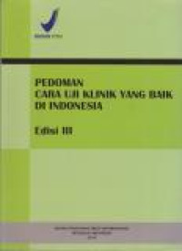 Image of Pedoman Cara Uji Klinik Yang Baik Di Indonesia