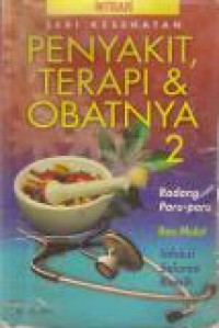 Image of Seri Kesehatan : Penyakit, Terapi & Obatnya 2