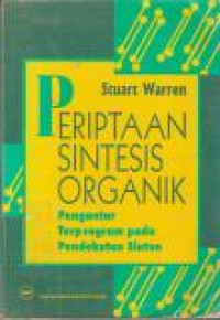 Image of Periptaan Sintesis Organik : Pengantar Terprogram pada Pendekatan Sinton