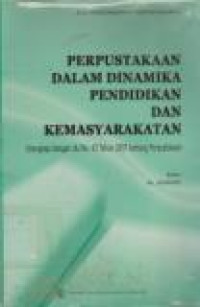 Image of Perpustakaan dalam Dinamika Pendidikan dan Kemasyarakatan