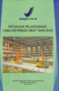 Image of Petunjuk Pelaksanaan Cara Distribusi Obat Yang Baik