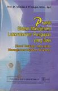 Image of Praktik Sistem Manajemen Laboratorium - Pengujian yang Baik