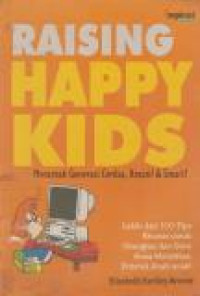 Image of Raising Happy Kids Mencetak Generasi Cerdas, Kreatif, dan Smart
