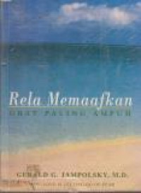 Image of Rela Memaafkan : Obat Paling Ampuh