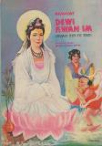 Image of Riwayat Dewi Kwan Im (Kuan Yin Te Tao)