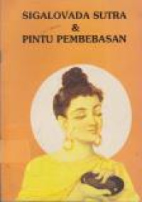 Image of Sigalovada Sutra dan Pintu Pembebasan