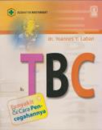 Image of TBC : Penyakit & Cara Pencegahannya