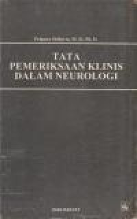 Image of Tata Pemeriksaan Klinis Dalam Neurologi