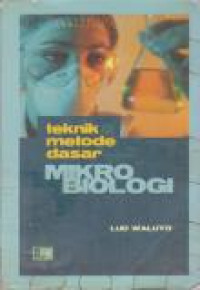 Image of Teknik dan Metode Dasar Dalam Mikrobiologi