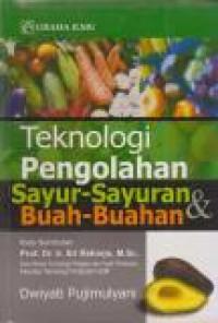 Image of Teknologi Pengolahan Sayur-sayuran & Buah-Buahan